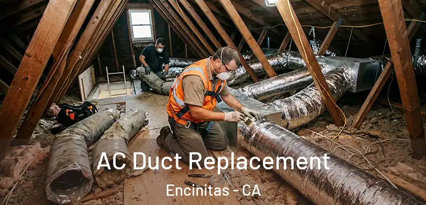 AC Duct Replacement Encinitas - CA