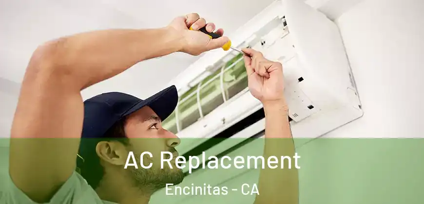 AC Replacement Encinitas - CA