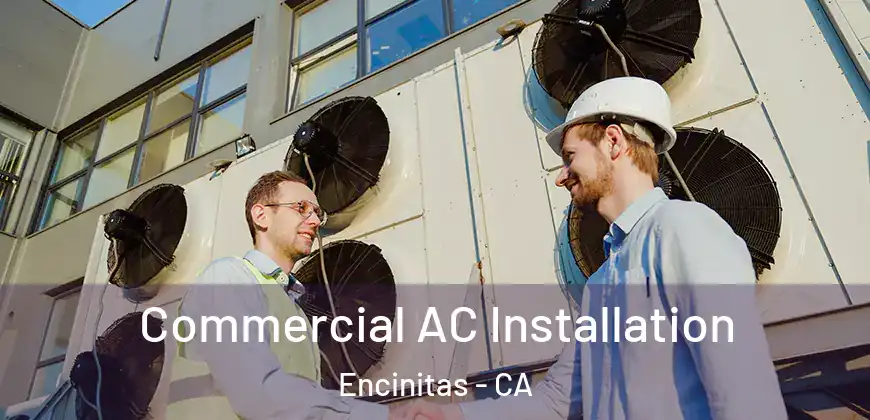 Commercial AC Installation Encinitas - CA