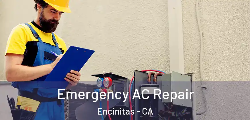 Emergency AC Repair Encinitas - CA